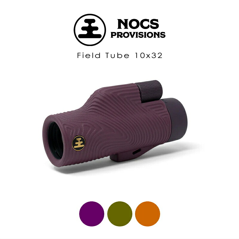 ４月限定！最大全額ポイント還元※要エントリー ノックス プロヴィジョンズ NOCS PROVISIONS フィールド チューブ Field Tube 10x32 NOC-FTX【GKOI】
