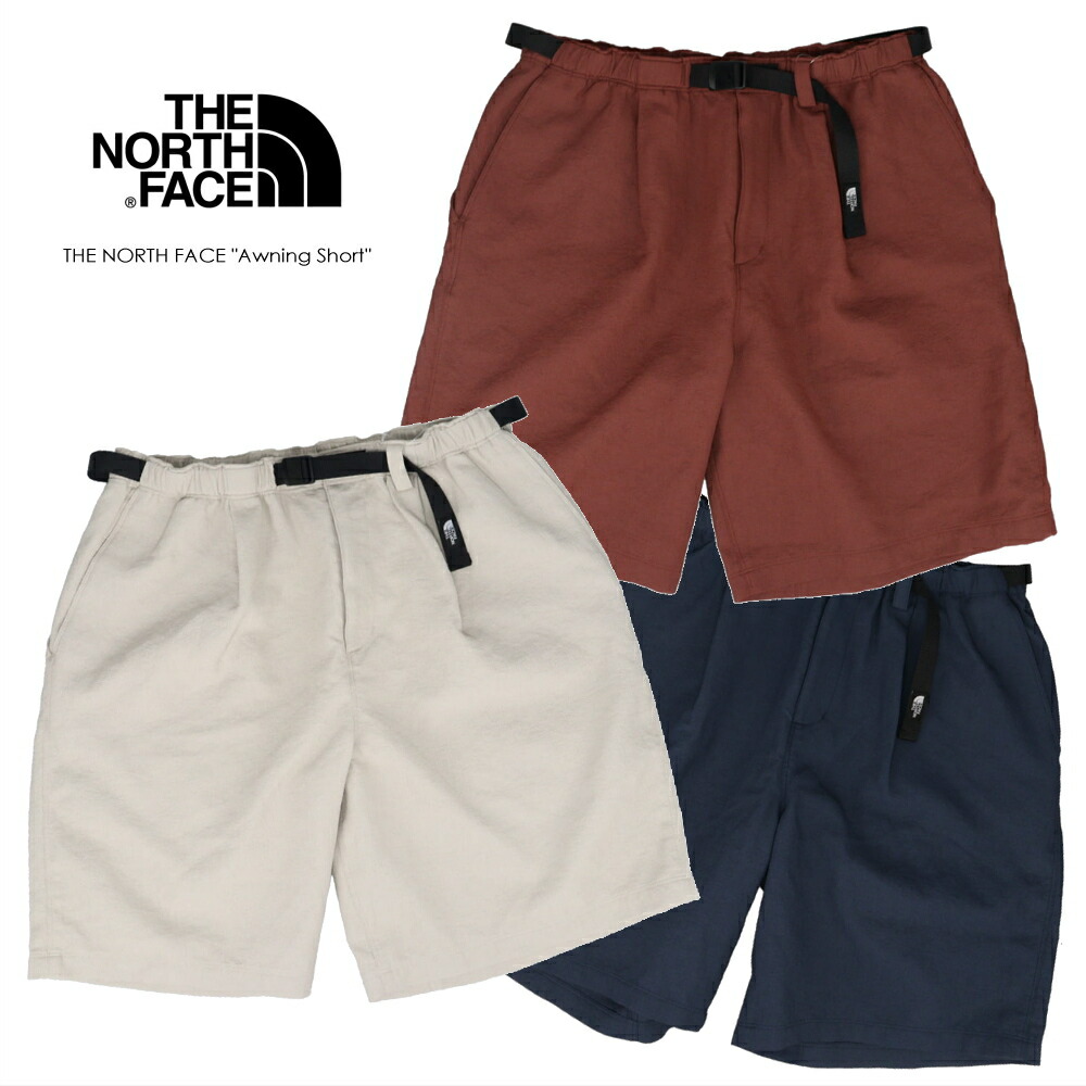 ７月限定！最大全額ポイント還元※要エントリー ノースフェイス THE NORTH FACE オーニング ショーツ AWNING SHORT NB42561 AN(アビエイターネイビー) FI(フォッシルアイボリー) CN(チップブラウン)［WA］【GJOI】｜すにーかー倉庫