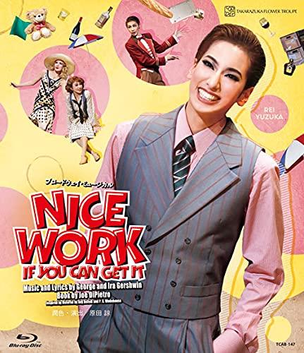 【中古】花組梅田芸術劇場公演 ブロードウェイ・ミュージカル『NICE WORK IF YOU CAN GET IT』 [Blu-ray]｜ソファポテト