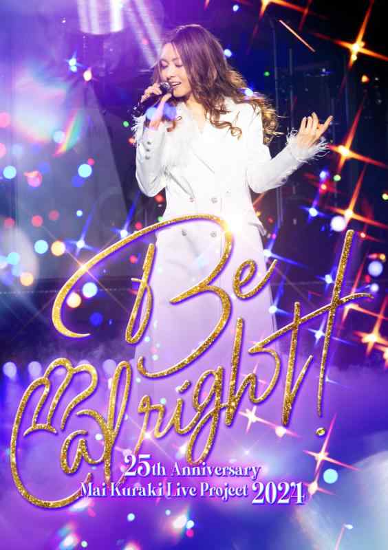 【中古】LIVE DVD『25th Anniversary Mai Kuraki Live Project 2024 “ Be alright "』(DVD)