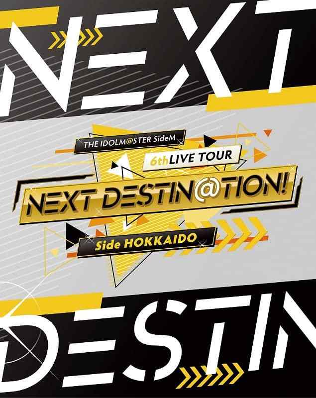 【中古】THE IDOLM@STER SideM 6thLIVE TOUR ～NEXT DESTIN@TION～ Side HOKKAIDO LIVE Blu-ray