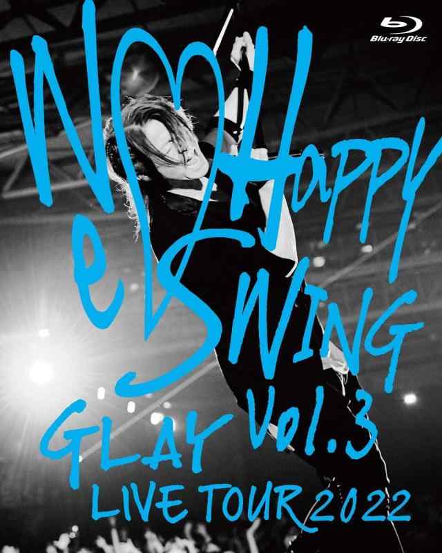 【中古】GLAY LIVE TOUR 2022 ~We?Happy Swing~ Vol.3 Presented by HAPPY SWING 25th Anniv. in MAKUHARI MESSE(特典なし) [Blu-ray]