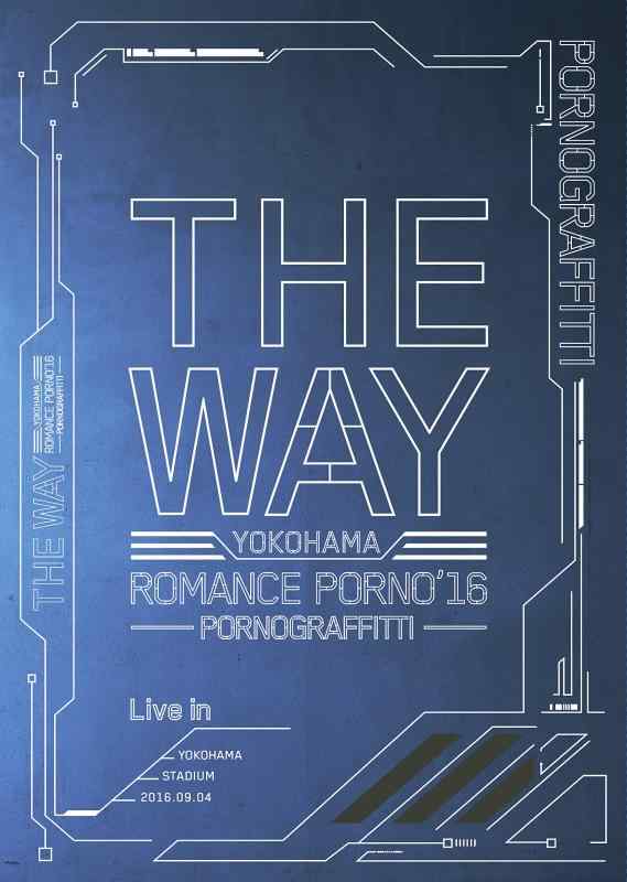 【中古】横浜ロマンスポルノ'16 ～THE WAY～ Live in YOKOHAMA STADIUM(初回生産盤) [DVD]