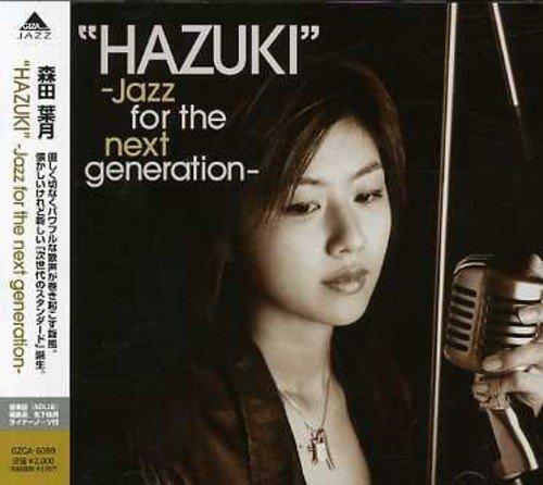 【中古】“HAZUKI”-Jazz for the next generation-