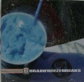 【中古】Brainfreeze Breaks