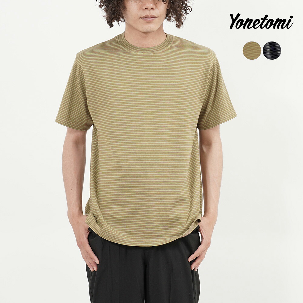 【2点以上購入で3000円OFFクーポン対象商品 ～7/30 23:59】 ヨネトミ Tシャツ カットソー メンズ レディース ガーメントダイボーダーTシャツ Yonetomi 95-262-034 正規取扱品｜ＳＯＲＡ店