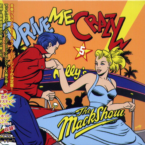 楽天市場】CDDRIVE ME CRAZYTHE MACK SHOWザ・マックショウ