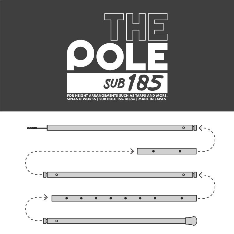 オンライン限定商品 Sinano Works シナノワークス The Pole Sub185 サブポール タープポール テント キャンプ用品 アウトドア用品 アレンジ自在 簡単 頑丈 軽量 q 焚き火 焚火 無骨 ソロキャンプ ブッシュクラフト ファミリーキャンプ 登山 ハイキング プレゼント