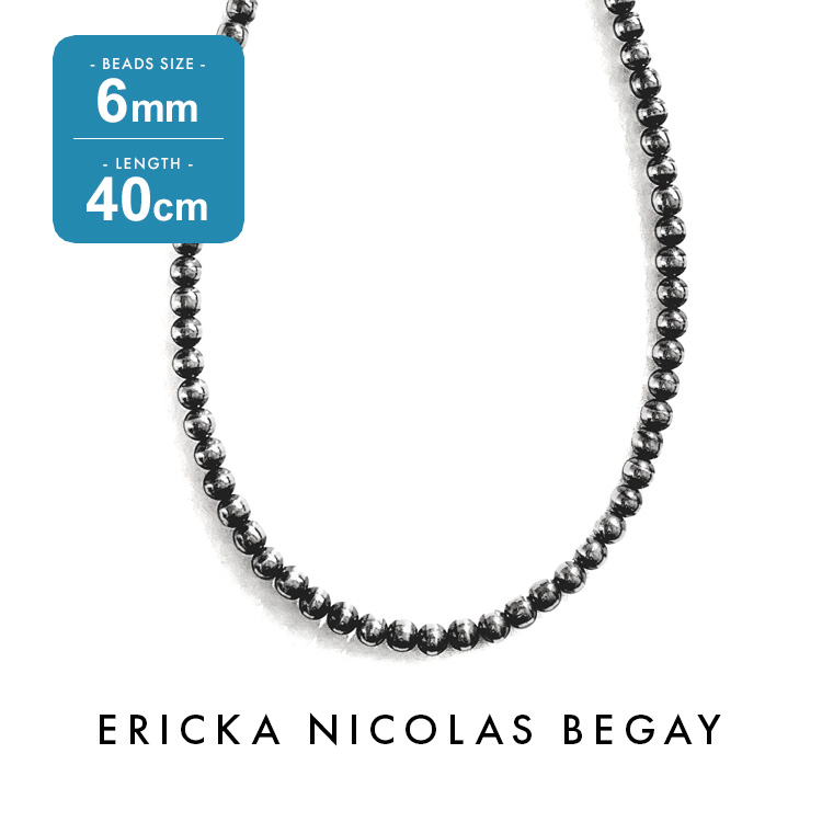 数量限定セール ERICKA NICOLAS BEGAY エリッカ ニコラス ビゲイ 6mm