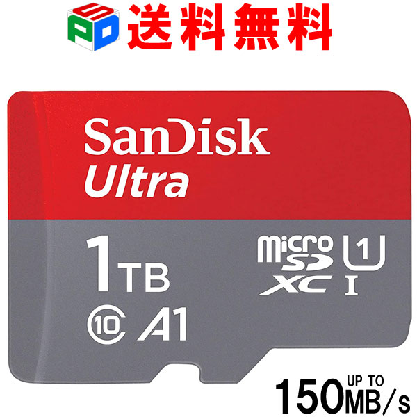 マイクロSDカード 1TB microSDXCカード SanDisk サンディスク microsdカード UHS-I R:150MB s U1  FULL HD アプリ最適化 Rated A1対応 Nintendo Switch動作確認済 海外パッケージ 送料無料  SDSQUAC-1T00-GN6MN 最大63%OFFクーポン