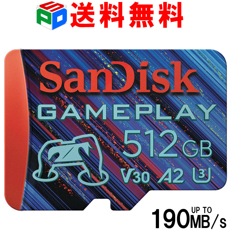 マイクロsdカード 512GB microSDXCカード SanDisk サンディスク UHS-I U3 V30 4K A2 Class10 R:190MB/s W:130MB/s Nintendo Switch動作確認済 海外パッケージ 送料無料 SDSQXAV-512G-GN6XN|SPD店