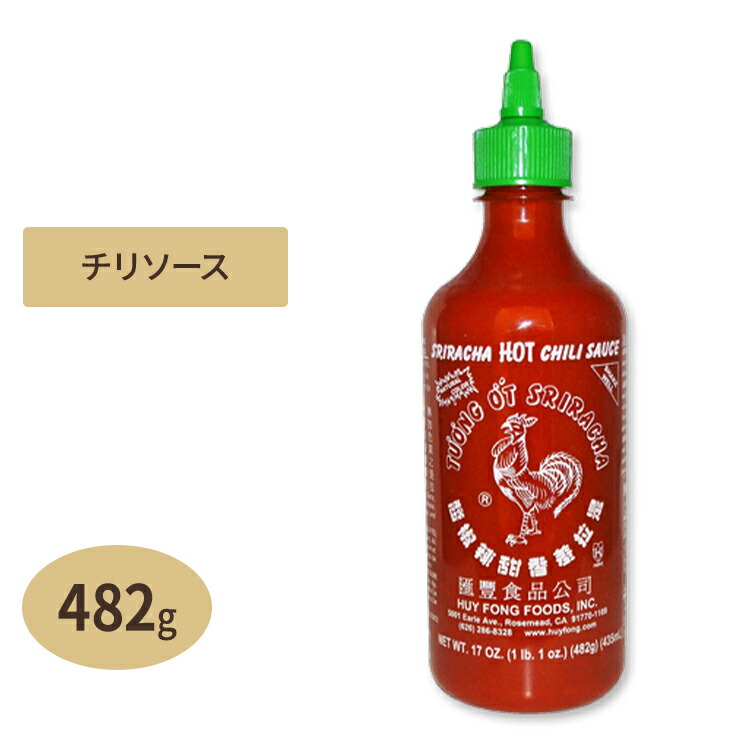 シラチャホットチリソース 482g 17oz Huy Inc. Fong Foods