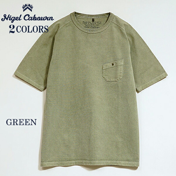 ≪クーポン券!客体商いもの≫ ナイジェル・ケーボン 9.5薬局衡オンス ベーシック T-SHIRT PIGMENT 2026SS MODEL 2 COLORS 衣嚢Tee NIGEL CABOURN