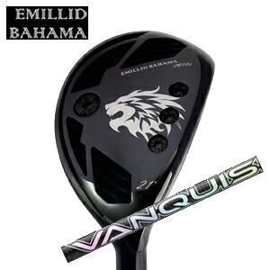 エミリッドバハマカールヴィンソン CV10s BLACK ユーティリティVANQUISH Hybrid 三菱ケミカル社製EMILLID BAHAMA日本仕様正規品特注カスタム|スピンラインゴルフ
