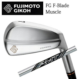 藤本技工FG F-Blade MuscleアイアンNEW AMT BLACKトゥルーテンパー社製日本仕様正規品特注カスタム｜スピンラインゴルフ