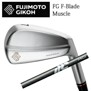 \u003cBR\u003e藤本技術者\u003cBR\u003eFG  F-Blade Muscleアイアン\u003cBR\u003eNEW MCI50.60.70.80.90.100 フジクラ社製\u003cBR\u003e日本遣りかた置き目品\u003cBR\u003e特注カスタム