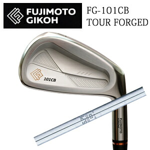 藤本技工FG-101CB TOUR FORGED IRONSN.S.PRO 950GH 日本シャフト社製日本仕様正規品2025年9月発売特注カスタム|スピンラインゴルフ