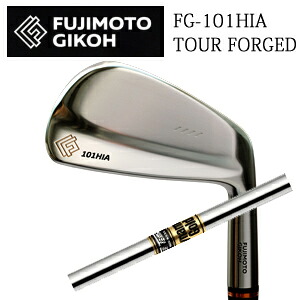 藤本技工 FG-101HIA TOUR FORGED ダイナミックゴールド トゥルーテンパー社製 日本仕様正規品 2025年9月発売 特注カスタム