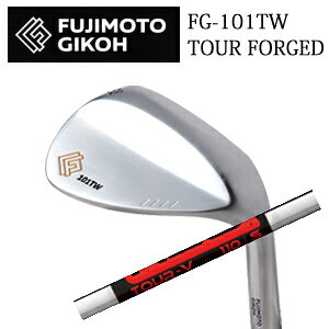 藤本技工 FG-101TW TOUR FORGED WEDGES KBS TOUR-V KBSツアーV FST社製 FUJIMOTO GIKOH 日本仕様正規品 特注カスタム