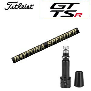 \u003cBR\u003eタイトリスト GTつづき物 TSRつづき物専用立て坑\u003cBR\u003eDAYTONA Speeder X デイトナスピーダーX(フジクラ社製)\u003cBR\u003e非完全無欠専用捩り付き添い人\u003cBR\u003eご忠告の言葉：専用捩り付き添い人 立て坑のみの売りわたすです\u003cBR\u003eGT カスタム