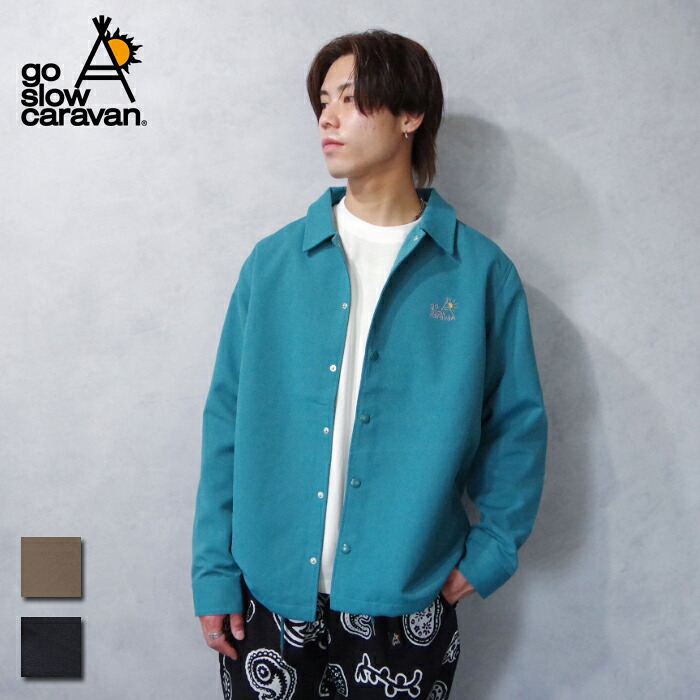 go slow caravan (ゴースローキャラバン) T/Cキャンバス ワッペンコーチ JKT (350230/702591001021) メンズ アウター 軽アウター コーチジャケット ワッペン ベーシック 裏地付き 春 秋 冬 ロングシーズン オリジナル｜CHIKUMA Online store