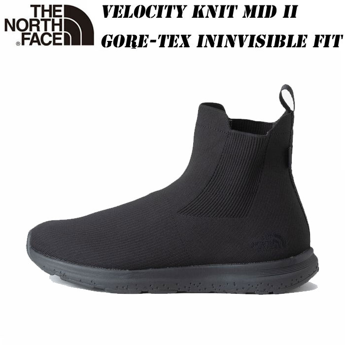 2026 春・夏 NEW ザ・ノースフェイス ベロシティ ニットミッド II ゴアテックス インビジブル フィット（ユニセックス）NF52340 THE NORTH FACE 防水 透湿 フィット感 軽量 ゴアテックス画像