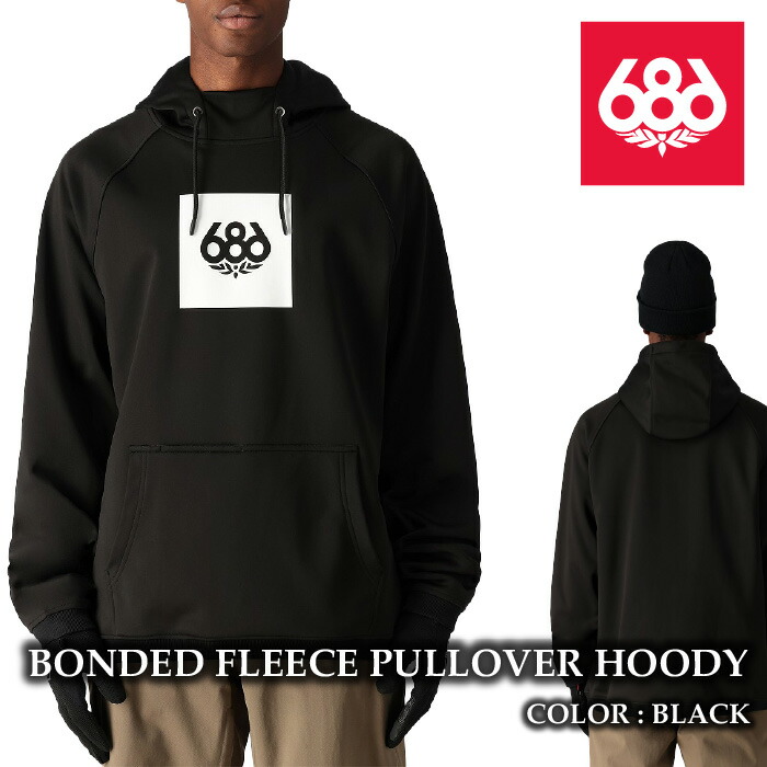 686 ボンデッド フリース プルオーバー フーディー スノーボード M 黒 楽天市場】686 BONDED FLEECE PULLOVER HOODIE ボンデッド フリース