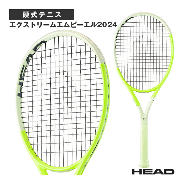 テニスラケット ヘッド エクストリームエムピーエル2024 EXTREME MP L 2024 231124