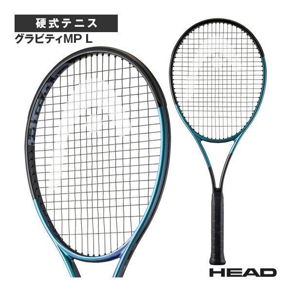 テニスラケット ヘッド グラビティエムピー エル 2025 Gravity MP L 2025 231135