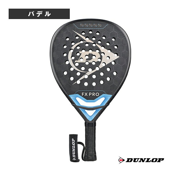 パデルラケット ダンロップ FXプロ FX PRO DSPR00143