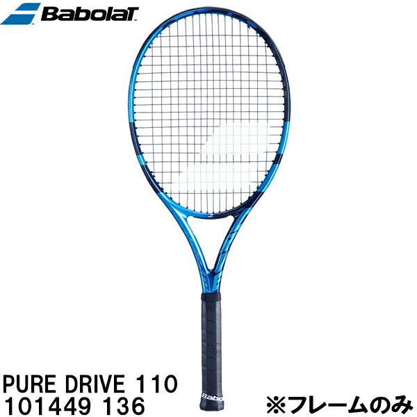 楽天市場】バボラ BabolaT テニスラケット ピュア ドライブ 110
