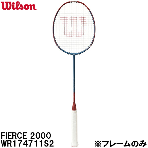 【全品尖んがり2倍+最大限度8%OFFクーポン券】\u003cBR\u003eウイルソン Wilson 【ひな形のみ】 バドミントン 櫂 フィアース 2000 FIERCE 2000 WR174711S2 バドミントン-ラケット-スポーツ・アウトドア
