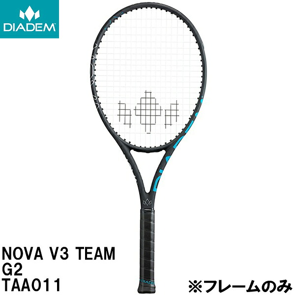 【全品ポイント2倍+5%OFFクーポン】<br>ダイアデム DIADEM 【フレームのみ】 硬式 テニス ラケット ノヴァ NOVA V3 TEAM BLUE TAA011