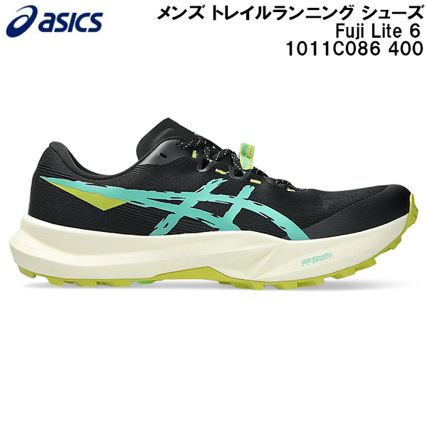 【全品ポイント2倍+最大999円OFFクーポン】 2026SS アシックス asics メンズ トレイル ランニング シューズ フジライト 6 Fuji Lite 6 1011C086 001