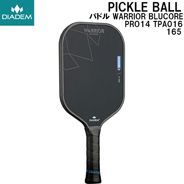 【全品ポイント2倍+最大999円OFFクーポン】<br>ダイアデム DIADEM ピックルボール  Pickleball パドル ウォーリアー ブルーコア プロ14 WARRIOR BLUCORE PRO14 TPA016 165