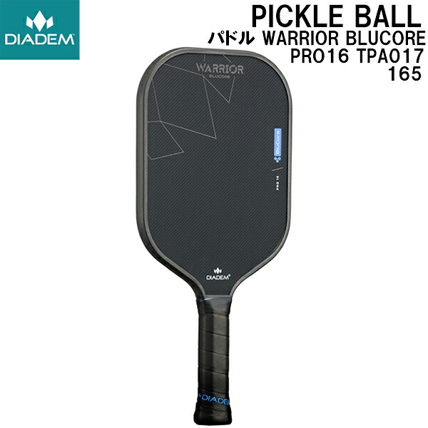 【全品ポイント2倍+最大999円OFFクーポン】<br>ダイアデム DIADEM ピックルボール Pickleball パドル ウォーリアー ブルーコア プロ16 WARRIOR BLUCORE PRO16 TPA017 165