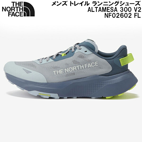 【全品ポイント2倍+最大999円OFFクーポン】 ノースフェイス THE NORTH FACE メンズ トレイル ランニング シューズ アルタメサ 300 V2 ALTAMESA 300 V2 NF02602 FL