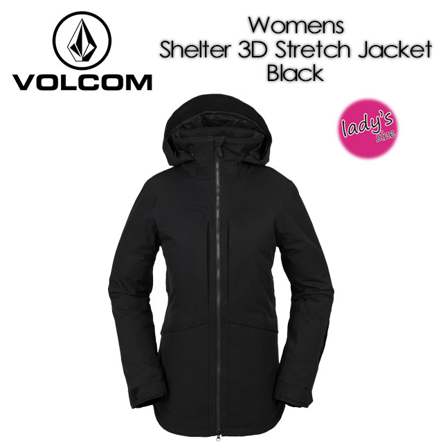 【VOLCOM】ボルコム 【Womens Shelter 3D Stretch Jacket】ウィメンズ シェルター 3D ストレッチ ジャケット COLOR：BLACK＜br /＞ヴォルコム / レディース / スノーボード / ウェア 16645