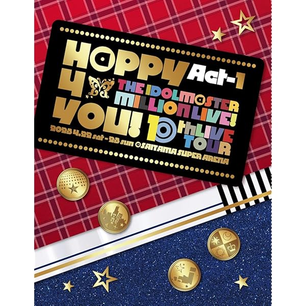 THE IDOLM@STER MILLION LIVE! 10thLIVE TOUR Act-1 H@PPY 4 YOU! LIVE Blu-ray 【初回生み出すこと押さえる版】