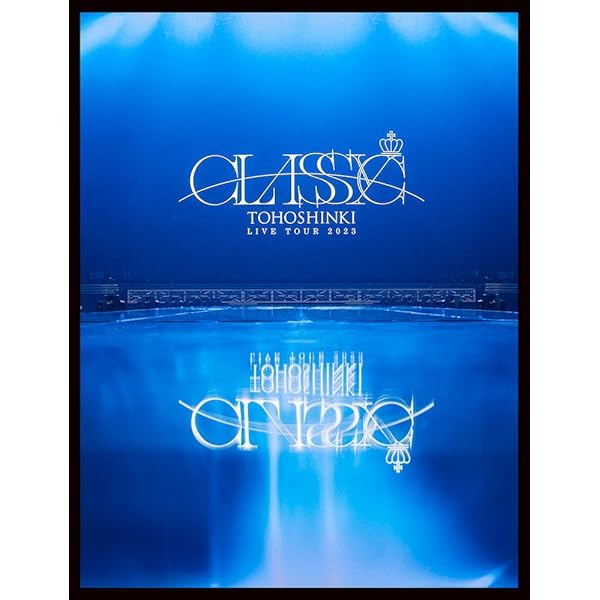ま東神起 LIVE TOUR 2023 ～CLASSYC～ (ヴィデオディスク3枚組(スマプラ相応う)) (初回生み出すこと制限事項盤)[ヴィデオディスク]