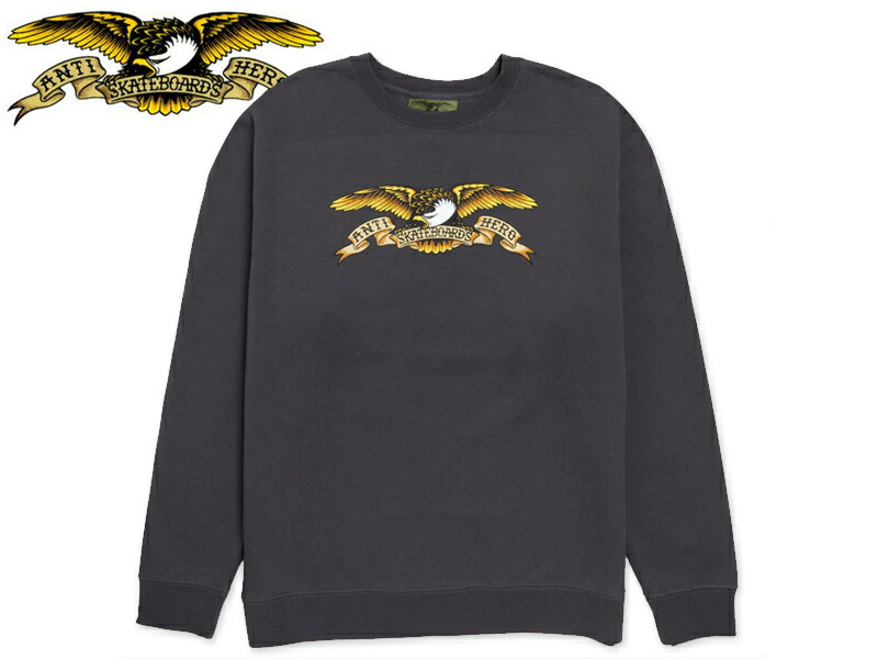 ANTIHERO アンタイヒーロー EAGLE CREW SWEAT CHARCOAL イーグル スウェット チャコール 22652[SKATE SK8 スケボー アンチヒーロー パーカー]｜ストリーム