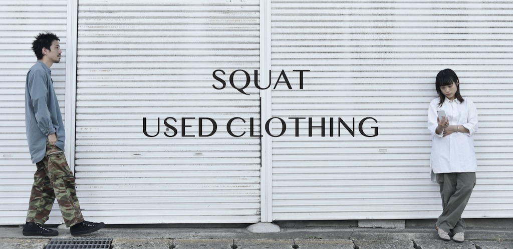 SQUAT USED CLOTHING STORE：ヨーロッパから直接買い付けた、厳選した古着を取り扱っております。