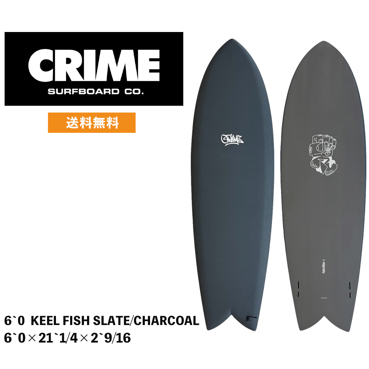 サーフボード ロングレングス CRIME / 6‘0 KEEL FISH SLATE CHARCOAL
