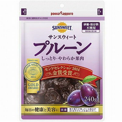 サンスウィート プルーン 240g×1ケース(10個) *ポッカサッポロ/サンスウィート社の契約農家から良質の実を厳選して仕入れた果肉感たっぷりのプルーン/ドライフルーツ/しっとりやわらか/大粒/ヘルシーなおやつ/サプリメント 美容サプリ プルーン クランベリー ビルベリー