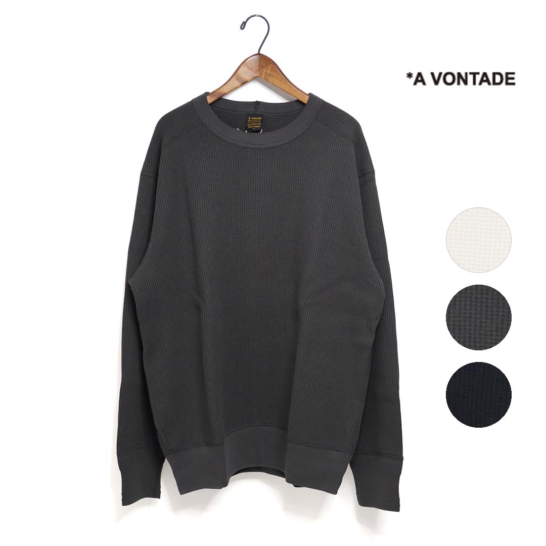 メンズ A VONTADE ア ボンタージ Big Waffle Crew Top ビッグワッフル クルー 品番：VTD-0637-CS