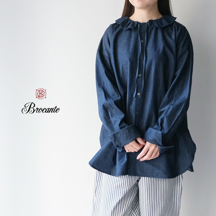 【LINE登録で500円オフクーポン】 Brocante ブロカント 5ozデニム コルレット シャツ 36-0315E 母の日ギフト2026 プレゼント ランキング