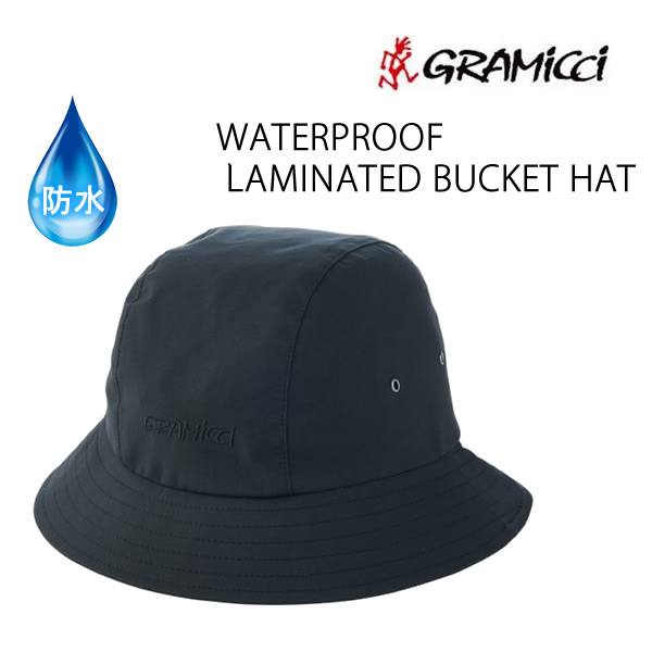 グラミチ キャップ WATERPROOF LAMINATED BUCKET | ウォータープルーフラミネイティッドバケット(G3FA-051)GRAMICCI 【C1】【N1】【K1】【s6】