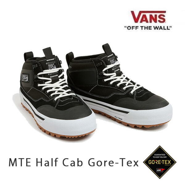 楽天市場】VANS バンズ Mte Half Cab Gore-Tex ハーフキャブ