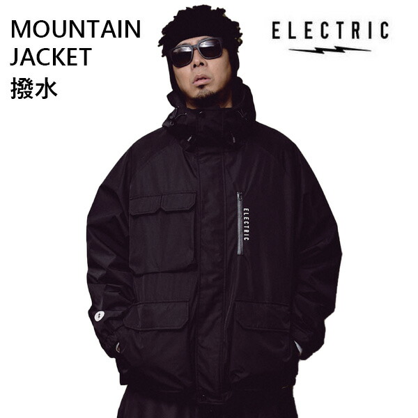 【4/9まで★3000円以上で300円OFFクーポン】エレクトリック スノーボードパーカー ELECTRIC 撥水 MOUNTAIN JACKET / BLACK (E25FJ03) スノーボード フィッシングアパレル【s6】