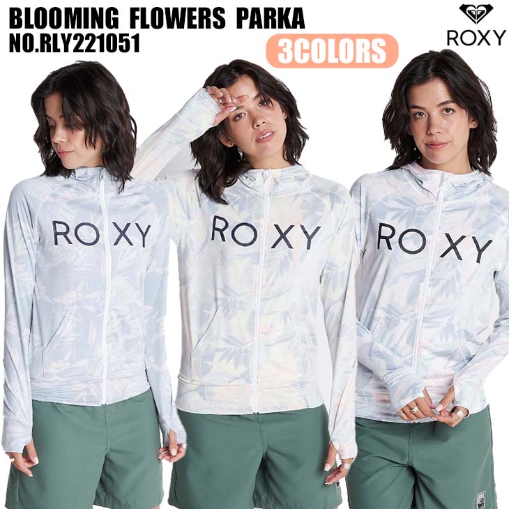 格安SALEスタート！ 22 ROXY ロキシー ラッシュガード BLOOMING FLOWERS PARKA 水着 長袖 レディース 2022年春夏  品番 RLY221051 日本正規品 fucoa.cl